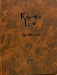 Kukorelly Endre - Kukorelly Endre legszebb versei