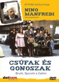 Ettore Scola - Csúfak és gonoszak (DVD) *Antikvár-Kiváló állapotú*