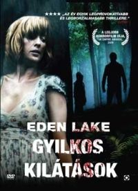 James Watkins - Eden Lake - Gyilkos kilátások (DVD) *Legjobb horrorfilm díja 2009* *Antikvár-Kiváló állapotú*