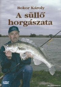 nem ismert - A süllő horgászata (DVD)