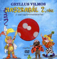 Gryllus Vilmos - Maszkabál - 2. rész (DVD-melléklettel)
