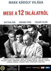 Makk Károly - Mese a 12 találatról (DVD)