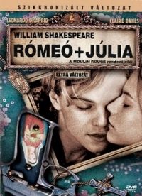 Baz Luhrmann - Rómeó + Júlia (DVD) *Rómeó és Júlia* *Feliratos*