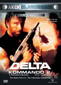 Aaron Norris - Delta Kommandó 2. - A kolumbiai kapcsolat (DVD)
