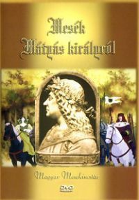 Ujváry László - Mesék Mátyás királyról (DVD) *Antikvár-Kiváló állapotú*