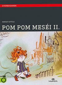 Csukás István - Pom Pom meséi 2. (DVD)  *Antikvár-Kiváló állapotú*