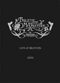 több rendező - Bullet for my Valentine - The Poison: Live at Brixton (DVD)