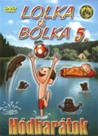 Wladyslaw Nehrebecki - Lolka és Bolka 5. - Hódbarátok (DVD)