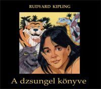 Rudyard Kipling - A dzsungel könyve - Részletek