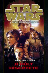 Timothy Zahn - Star Wars - A múlt kísértete
