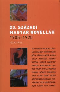  - 20. századi magyar novellák 1905-1920