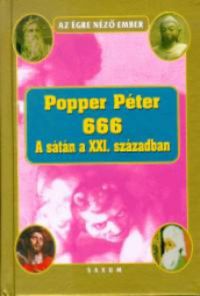 Popper Péter - 666 - A sátán a XXI. században