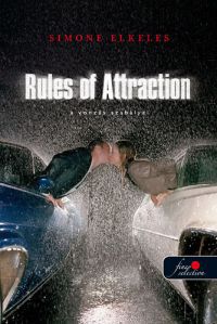 Simone Elkeles - Rules of Attraction - A vonzás szabályai - Keményborítós