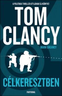 Tom Clancy - Célkeresztben