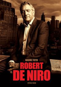 Toth, Naomi - Robert De Niro