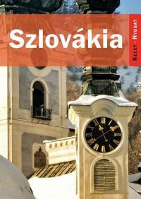 Farkas Zoltán; Sós Judit - Szlovákia - Kelet-Nyugat sorozat 