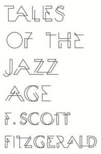 Francis Scott Fitzgerald - Tales of the Jazz Age