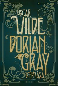 Oscar Wilde - Dorian Gray képmása