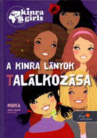 Moka - Kinra Girls 1. A Kinra lányok találkozása