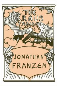 Jonathan Franzen - The Kraus Project
