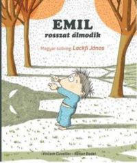 Ronan Badel; Vincent Cuvellier - Emil rosszat álmodik