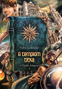 Vidra Gabriella - A templom titka