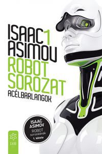 Isaac Asimov - Acélbarlangok