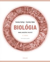 Dr. Fazekas György; Dr. Szerényi Gábor - Biológia II. kötet  