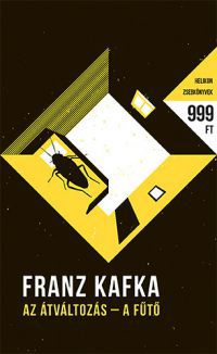 Franz Kafka - Az átváltozás - A fűtő