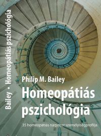 Philip M. Bailey - Homeopátiás pszichológia