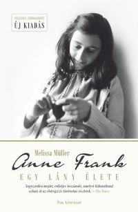 Melissa Müller - Anne Frank
