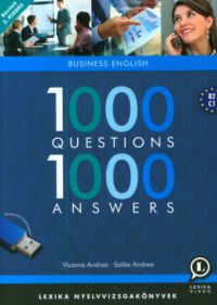 Szőke Andrea - 1000 Questions 1000 Answers - Business English