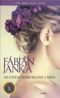 Fábián Janka - Az utolsó boszorkány lánya