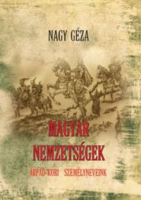 Nagy Géza - Magyar nemzetségek