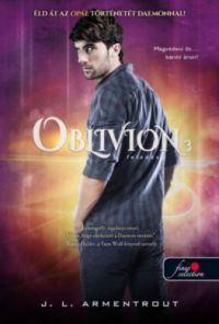 Jennifer L. Armentrout - Oblivion 3. - Feledés - keménykötés
