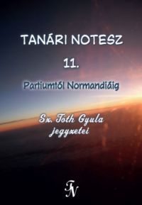 Sz. Tóth Gyula - Tanári notesz 11.