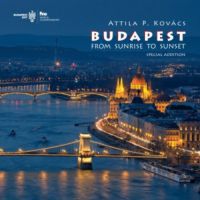 Kovács P. Attila - Budapest fotóalbum - Napkeltétől napnyugtáig (angol)