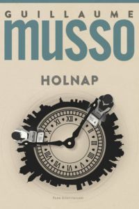 Guillaume Musso - Holnap