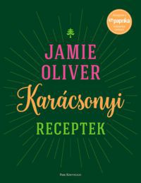 Jamie Oliver - Karácsonyi receptek