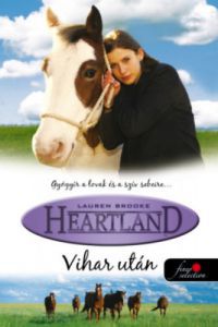 Lauren Brooke - Vihar után - Heartland 2.
