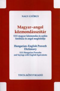 Nagy György - Magyar-angol közmondásszótár