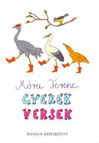 Móra Ferenc - Gyerekversek – hangos képeskönyv + CD