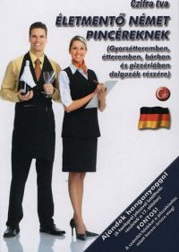 Czifra Éva - Életmentő német pincéreknek