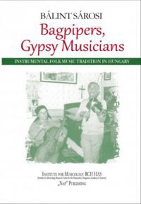 Sárosi Bálint - Bagpipers, Gypsy Musicians