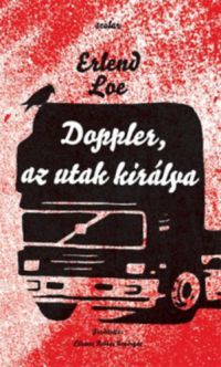 Erlend Loe - Doppler, az utak királya