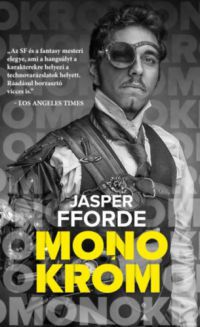 Jasper Fforde - Monokróm