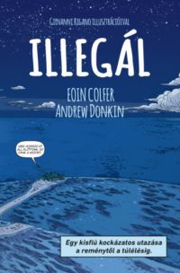 Eoin Colfer, Andrew Donkin - Illegál
