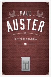 Paul Auster - New York trilógia