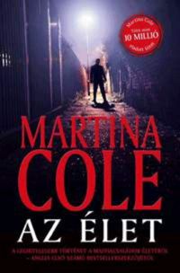 Martina Cole - Az Élet