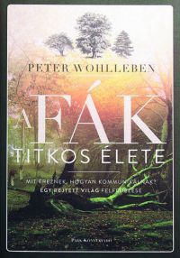 Peter Wohlleben - A fák titkos élete